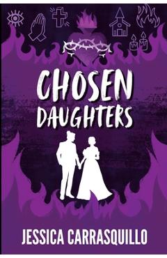 Coperta cărții 'Chosen Daughters - Jessica Carrasquillo'