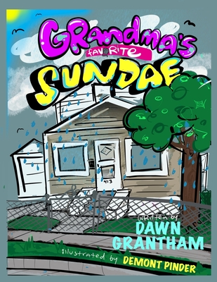 Grandma's Favorite Sundae - Demont Pinder