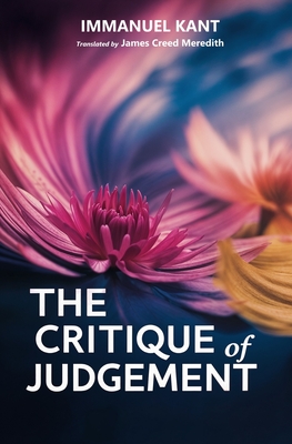 The Critique of Judgement - Immanuel Kant