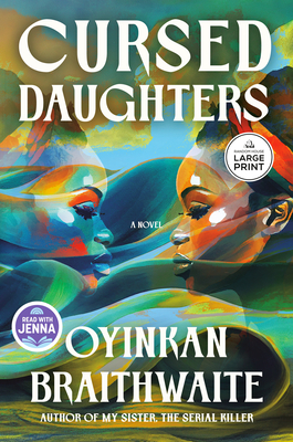 Cursed Daughters - Oyinkan Braithwaite