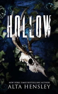 Hollow: A Dark Gothic Romance - Alta Hensley