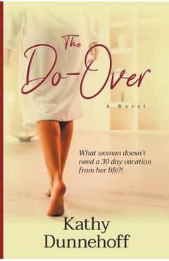Coperta cărții 'The Do-Over - Kathy Dunnehoff'