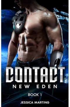 Coperta cărții 'Contact (New Eden Book 1) - Jessica Marting'