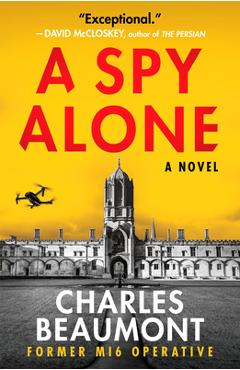 Coperta cărții 'A Spy Alone - Charles Beaumont'