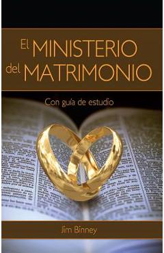 Coperta cărții 'El Ministerio del Matrimonio = The Ministry of Marriage - Jim Binney'