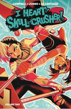 Coperta cărții 'I Heart Skull-Crusher! Vol. 2 - Josie Campbell'