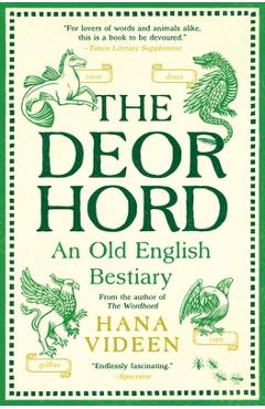 Poza produsului The Deorhord: An Old English Bestiary - Hana Videen