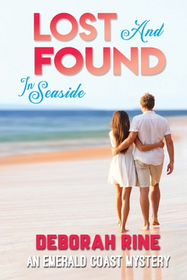 Coperta cărții 'Lost and Found in Seaside - Deborah Rine'