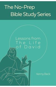 Coperta cărții 'Lessons from the Life of David - Kenny Beck'