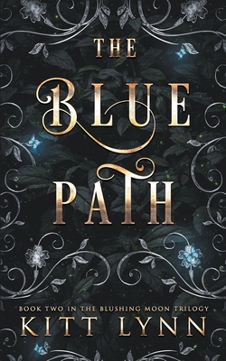 The Blue Path - Kitt Lynn