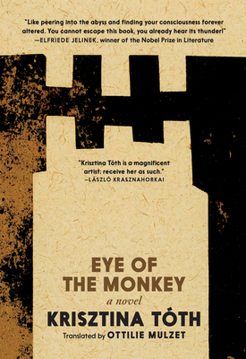 Eye of the Monkey - Krisztina Tóth