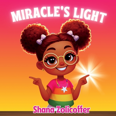 Miracle's Light - Shana Zolicoffer