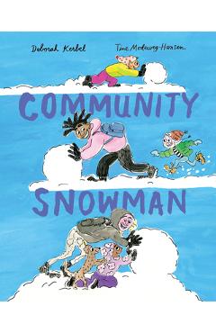 Poza produsului Community Snowman - Deborah Kerbel