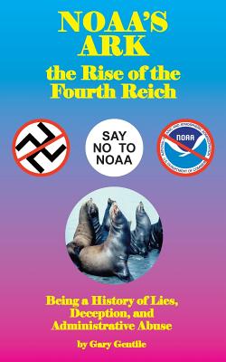 Coperta cărții 'Noaa's Ark: The Rise of the Fourth Reich - Gary Gentile'