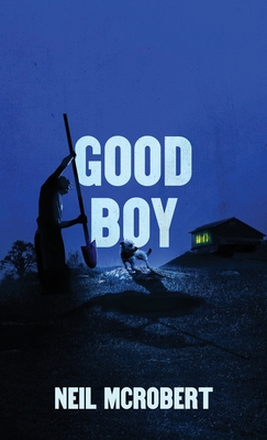 Good Boy - Neil Mcrobert