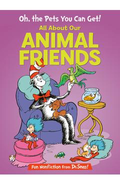 Poza produsului Oh, the Pets You Can Get! All about Our Animal Friends - Tish Rabe