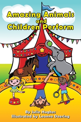 Amazing animals and children perform - Julie Hughes