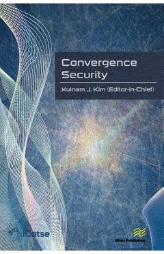 Coperta cărții 'Convergence Security: Journal Volume 1 - 2016 - Kuinam K. Kim'