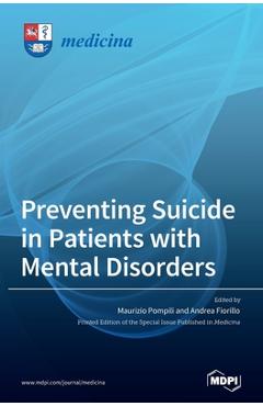 Coperta cărții 'Preventing Suicide in Patients with Mental Disorders - Maurizio Pompili'