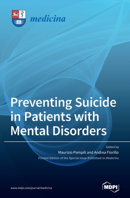 Coperta cărții 'Preventing Suicide in Patients with Mental Disorders - Maurizio Pompili'