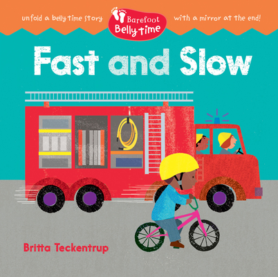 Barefoot Belly Time: Fast and Slow - Britta Teckentrup