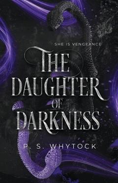 Coperta cărții 'The Daughter of Darkness - P. S. Whytock'