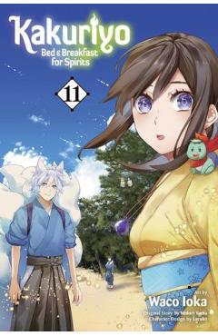 Coperta cărții 'Kakuriyo: Bed & Breakfast for Spirits, Vol. 11 - Midori Yuma'