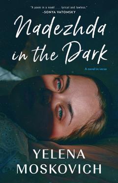 Nadezhda in the Dark - Yelena Moskovitch