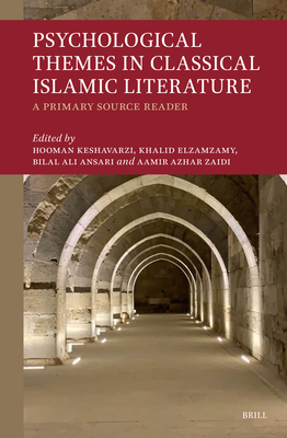 Coperta cărții 'Psychological Themes in Classical Islamic Literature:: A Primary Source Reader - Hooman Keshavarzi'