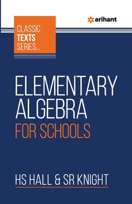 Elementary Algebra For Schools - Hs Hall