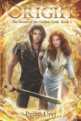 Origin: (The Secret of the Golden Gods, Book 1) - Christy Cox