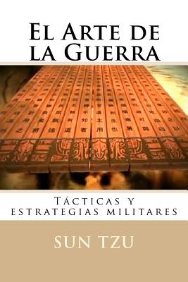 El Arte de la Guerra: Tacticas y estrategias militares - Martin Hernandez B.