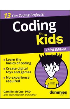 Coding for Kids for Dummies - Camille Mccue