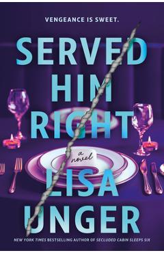 Coperta cărții 'Served Him Right - Lisa Unger'