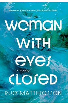 Poza produsului Woman with Eyes Closed - Rue Matthiessen