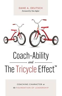 Coperta cărții 'Coach-Ability and The Tricycle Effect - Dane A. Deutsch'
