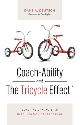 Coperta cărții 'Coach-Ability and The Tricycle Effect - Dane A. Deutsch'