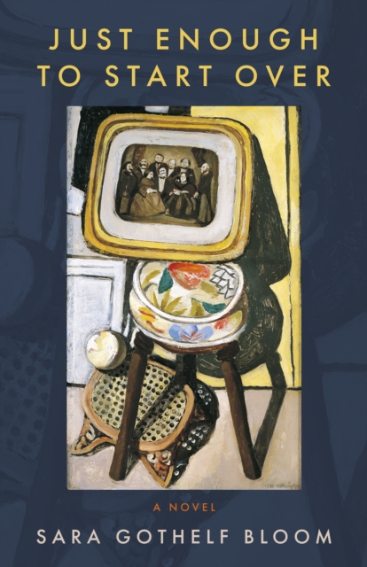 Just Enough to Start Over - Sara Gothelf Bloom