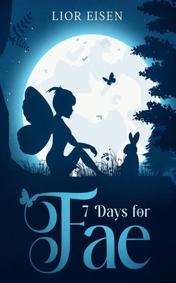 7 Days for Fae - Lior Eisen