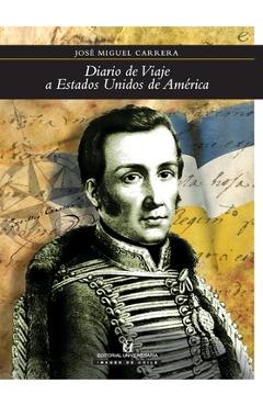 Coperta cărții 'Diario de viaje a Estados Unidos de Am rica - Jos Miguel Carrera'