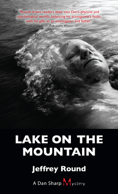 Coperta cărții 'Lake on the Mountain - Jeffrey Round'