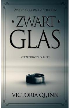 Coperta cărții 'Zwart Glas - Victoria Quinn'