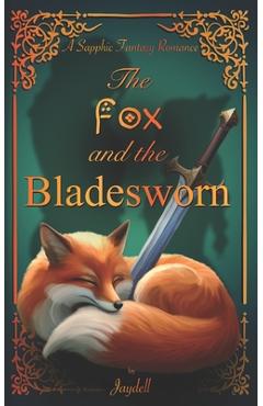 Coperta cărții 'The Fox and the Bladesworn - Jay Dell'