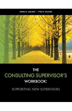 Coperta cărții 'The Consulting Supervisor's Workbook - Linda Leblanc'