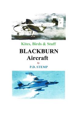 Coperta cărții 'Kites, Birds & Stuff - BLACKBURN Aircraft. - P. D. Stemp'