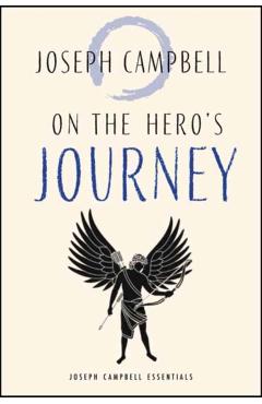 Coperta cărții 'On the Hero's Journey - Joseph Campbell'