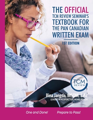 Coperta cărții 'The Official TCM Review Seminar's Textbook for the Pan Canadian Written Exam - Msom Lac Jangda'