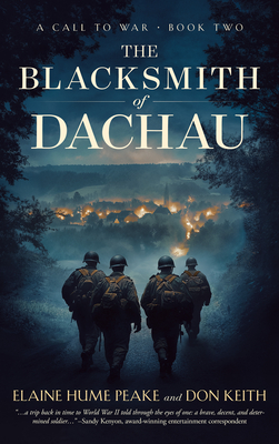 The Blacksmith of Dachau - Elaine Hume Peake