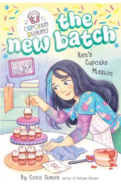 Ren's Cupcake Mission - Coco Simon