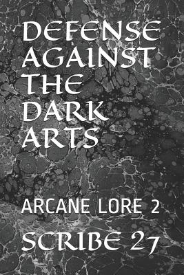 Defense Against the Dark Arts: Arcane Lore 2 - 